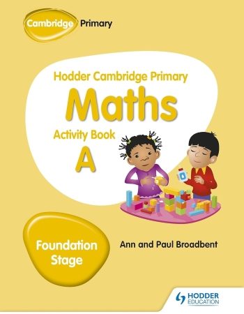HODDER CAMBRIDGE PRIMARY MATHEMATICS ACTIVITY BOOK A FOUNDATION STAGE - 9781510431829