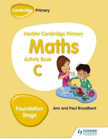 HODDER CAMBRIDGE PRIMARY MATHEMATICS ACTIVITY BOOK C FOUNDATION STAGE - 9781510431843