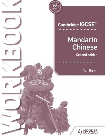CAMBRIDGE IGCSE MANDARIN CHINESE WORKBOOK 2ED (06/2020) - 9781510485402