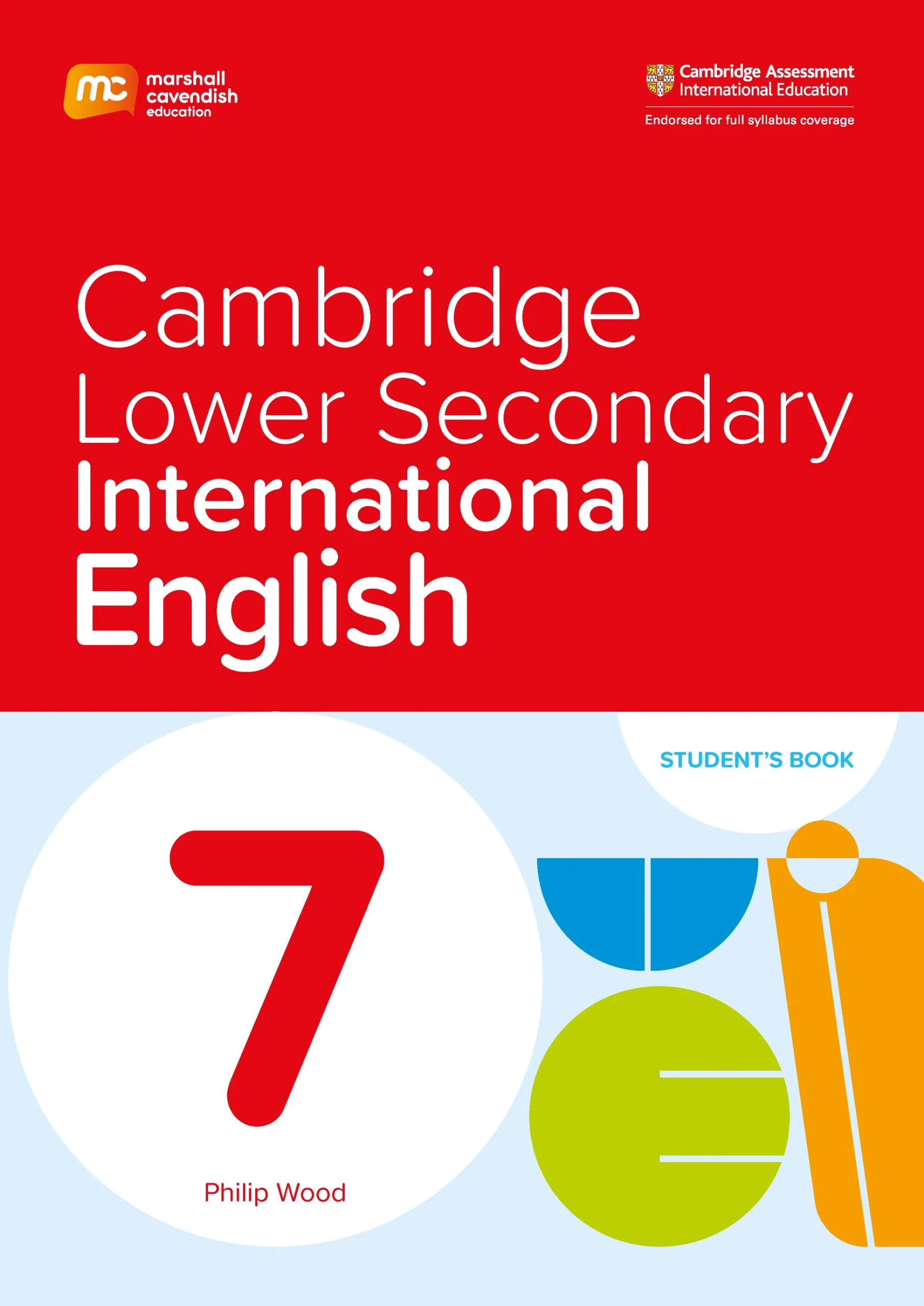 MCE CAIE LOWER SECONDARY ENGLISH INTERNATIONAL STUDENT BOOK STAGE 7 (WITH E-BOOK BUNDLE) - 9789815209242