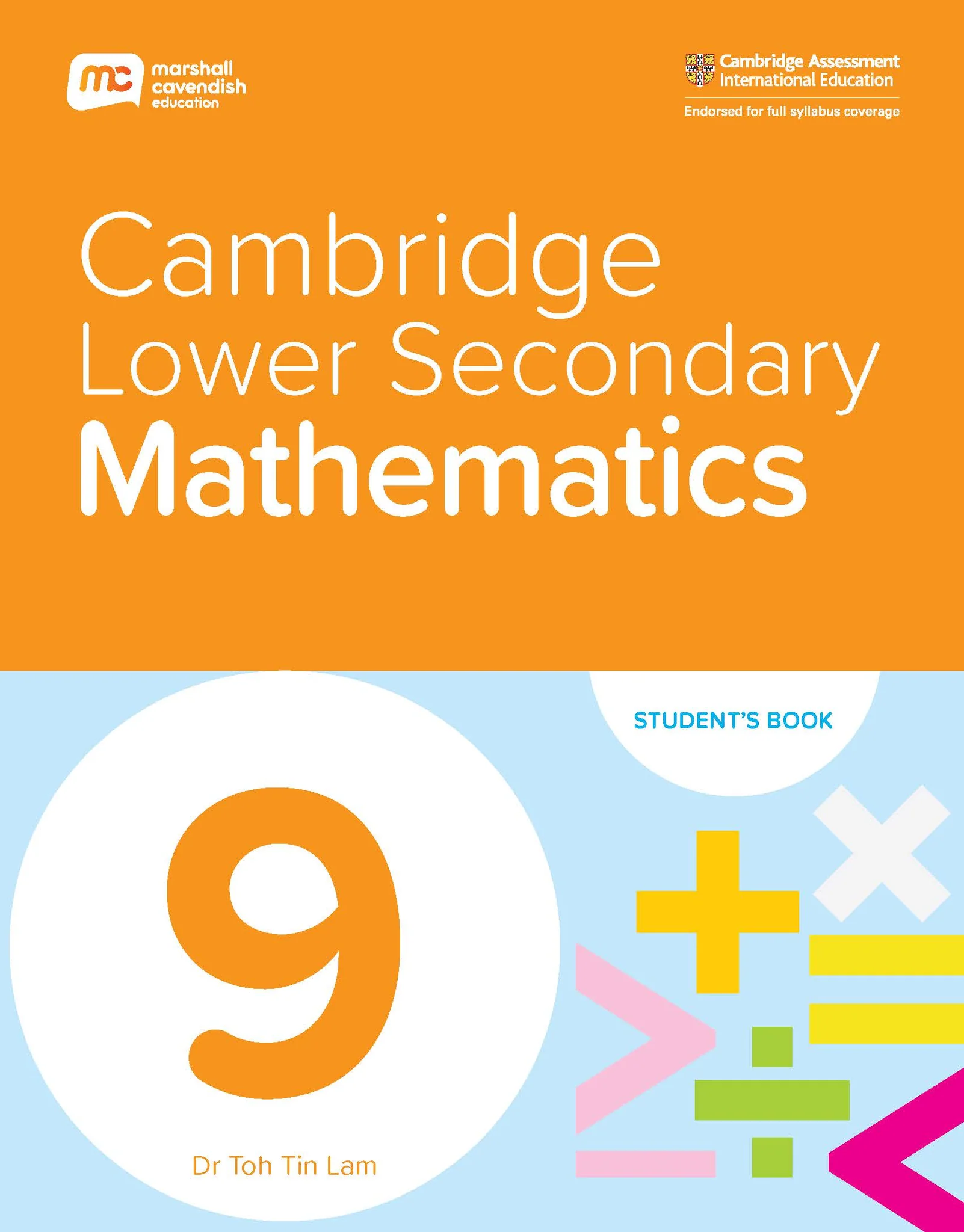 CAMBRIDGE LOWER SECONDARY MATHEMATICS GRADE 9 - STUDENT'S BOOK (ENHANCED EBOOK BUNDLE + CEREBRY (ADOPTION BONUS) FOR 1 YEARS) - 9789815108729