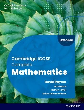 Cambridge IGCSE Complete Mathematics Extended: Student Book Sixth Edition - 9781382042529