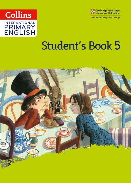 CAMBRIDGE INTERNATIONAL PRIMARY ENGLISH: STUDENT'S BOOK 5 2ED - 9780008367671