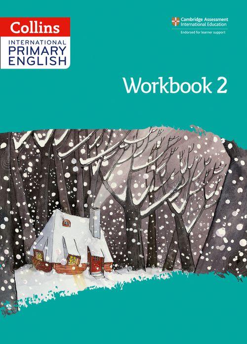 CAMBRIDGE INTERNATIONAL PRIMARY ENGLISH: WORKBOOK 2 2ED - 9780008367701