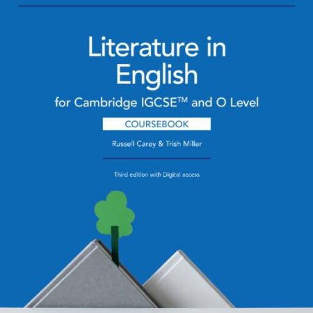 CAMBRIDGE IGCSE AND O LEVEL LITERATURE IN ENGLISH COURSEBOOK W DIGITAL ACCESS 2 YEARS - 9781009522724